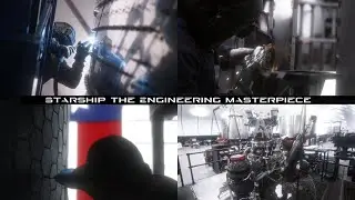 Starship the Engineering Masterpiece (SpaceX Edit)