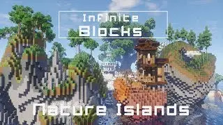 Nature Islands | InfiniteBlocks