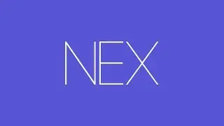Introducing Nex