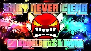 SARY NEVER CLEAR by KugelBlitz and More [NEW HARDEST + FLUKE]