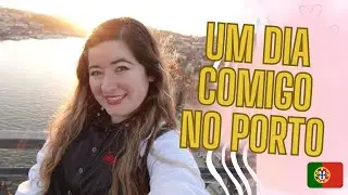 MEU DIA COMUM DE FÉRIAS NA CIDADE DO PORTO - PORTUGAL - VLOG