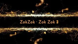 ZokZok - Zok Zok 3