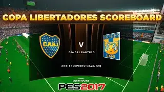 SCOREBOARD COPA LIBERTADORES PES 2017 CPK & SIDER | FOR ALL PATCH🤯🔥