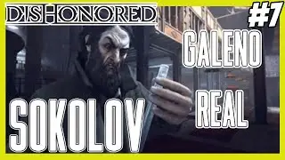 Buscando a SOKOLOV #7 | DISHONORED GAMEPLAY ESPAÑOL