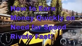 How to earn money quickly on Need for Speed Rivals