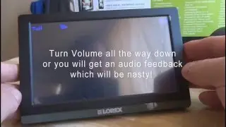 ep 2of3 LOREX Wireless Camera (add/pair a new camera)