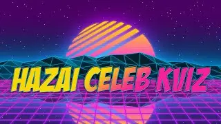 HAZAI CELEB KVÍZ #1 | Dex vs Cisco