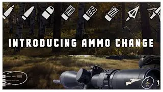 Ammo Changes in Way of The Hunter