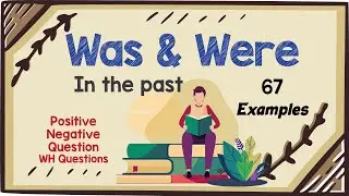English Grammar 4 - Verb to be in the Past - How to use WAS and WERE