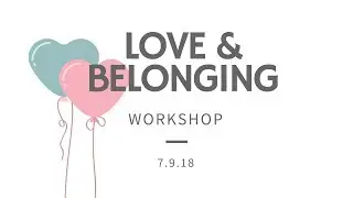 Learning disability, love and belonging workshop