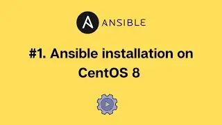 #1. Ansible installation on CentOS 8 and simple inventory configuration