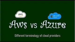 AWS Vs Azure Cloud technologies for learning in 2020