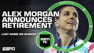 Alex Morgan announces her retirement, last game will be vs. North Carolina Courage on Sun. | ESPN FC