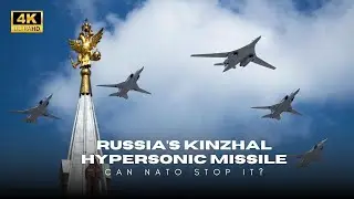 Russia’s Kinzhal Hypersonic Missile: Can NATO Stop It?