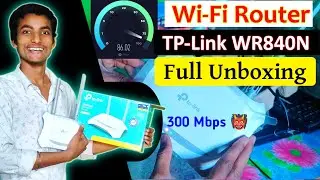 Best Wifi Router TP Link TL-WR840N Unoboxing & Review | Wireless 300Mbps Speed 2023