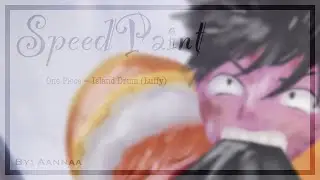❄️SpeedPaint❄️ | Island Drum — Luffy | +болтовня