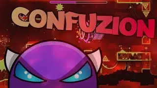 Geometry Dash | ConfuZion by TheRealRow