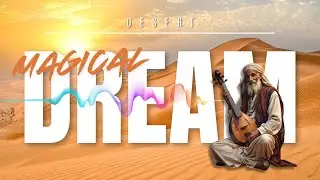 Desert Dream | Beautiful Instrumental Music | Violin Music