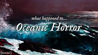 what happened to oceanic horror movies?