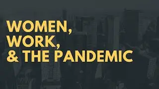 Debunking the Pandemic 'Shecession': #KatAndLiz Talk Women & Work