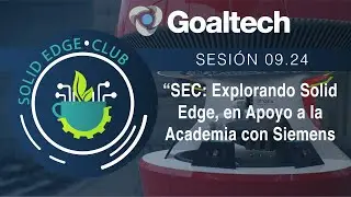 [SEC] Explorando Solid Edge, en Apoyo a la Academia con Siemens