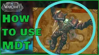 Beginner's Guide To M+ Routes & Mythic Dungeon Tools - World of Warcraft