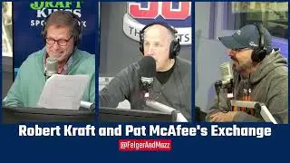 Takeaways from Robet Kraft & Pat McAfee's Awkward Exchange - Felger & Mazz