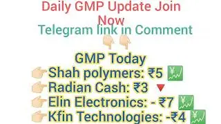 Ipo GMP Today Live Shah polymers Radiant Cash Elin Electronics Kfin technology #ipo #gmp