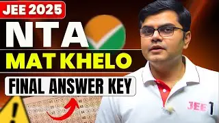 JEE 2025: NTA Disappoints Again | Physics Final Answer Key 