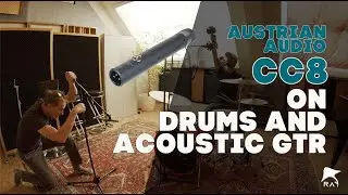 Austrian Audio CC8 - Drums and Ac GTR Test