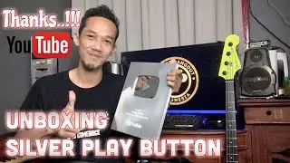 Unboxing Silver Play Button - Review Bass Bonus Video
