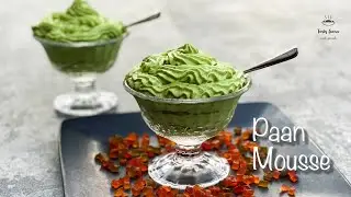 Tasty smooth Paan mousse | easy Paan mousse recipe | refreshing Paan dessert