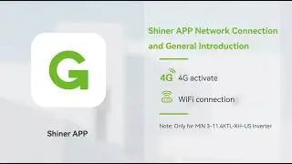 Shiner App Tutorial: Network Setup for Growatt MIN 3-11.4KTL-XH-US Inverters