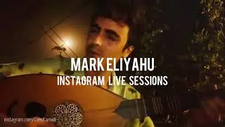 Mark Eliyahu - Hope Instagram Live Sessions