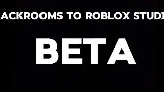 backrooms to roblox studio | roblox studio