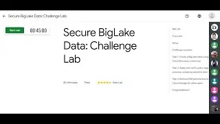 Secure BigLake Data: Challenge Lab | Google Cloud Arcade Facilitator 2023 