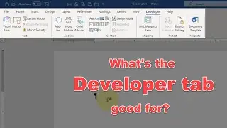 Enable your Developer tab before building templates