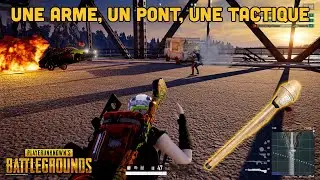 Une arme, Un pont, Une tactique ! Compilation de moments funs sur PUBG