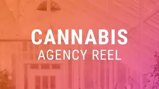 We Grow Cannabis Brands | Kika Agency Reel