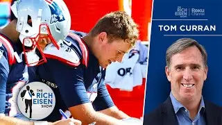 Patriots Insider Tom Curran Expects Mac Jones to Be Demoted to 3rd-String | The Rich Eisen Show