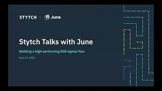 Stytch talks with Enzo Avigo: Building a high-performing B2B signup flow