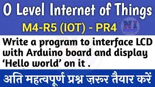 IoT most important Question with solution | Program to interface LCD with Arduino Print Hello world