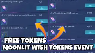 Free Tokens Moonlit Wish Tasks Events | Release Date Revealed | MLBB