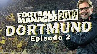 FM19 - BORUSSIA DORTMUND - TACTICS - Football Manager 2019 - Bundesliga - #2