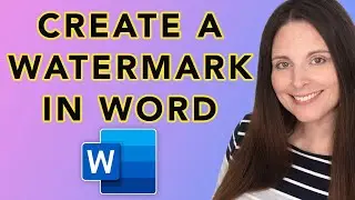 How To Create A Watermark In Word - Add Text and Logo Watermarks then Save