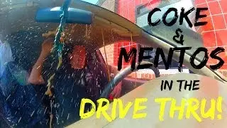 Coke and Mentos in the Drive Thru!