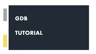 GDB | GNU Debugger | Tutorial