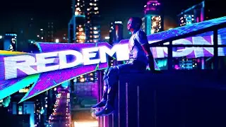 REDEMPTION: A-Train Edit (4k)