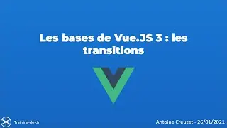 VueJs - J7 - Transitions