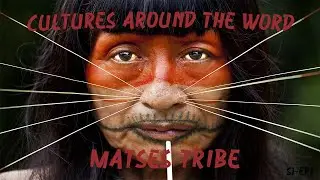 Season 1 Episode 1 of Cultures Around the World: Matses Tribe